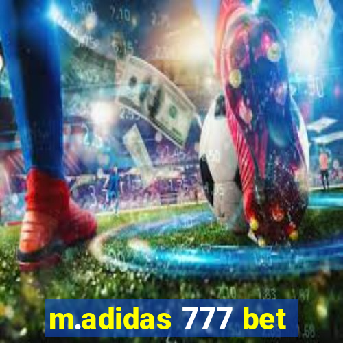 m.adidas 777 bet